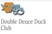 Double Deuce Duck Club