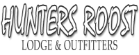 Hunters Roost Lodge & Outfitters