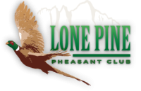 Lone Pine Pheasant Club